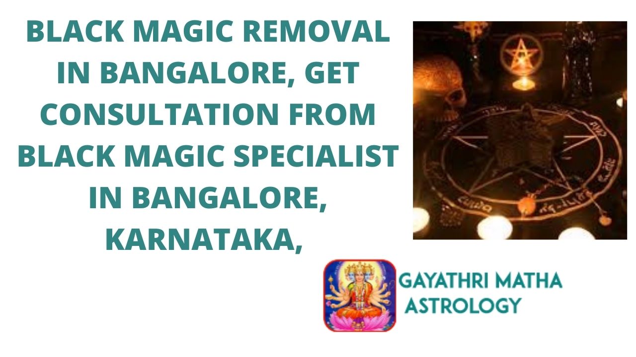 Black magic removal in Bangalore